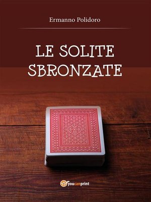 cover image of Le Solite Sbronzate, Parte 1